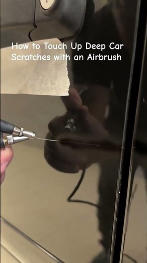 How to Touch Up Deep Car Scratches with an Airbrush