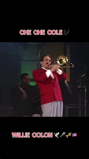 WILLIE COLON - CHE CHE COLE 🎤🕊️🎶🇵🇷🎺 #willecolon #williecolon🕊️🎺 #puertorico🇵🇷 #chechecolewillycolon #salsa