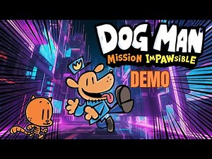 DogMan: Mission Impawsible (Demo)