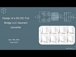 Design of a DC-DC Full Bridge LLC resonant converter using SIMBA Python API