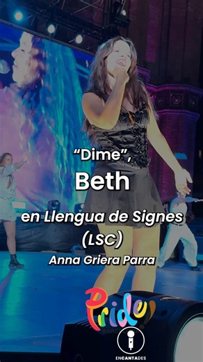 "DIME", de Beth, (LIVE) - PRIDE BCN 2026- Accessible, Llengua de Signes - LSC