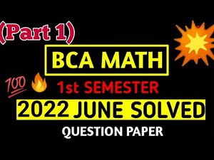 Bca Math 1st Sem Solved Question Paper June (2022)🔥 | Bcs 012 | Bca Studies