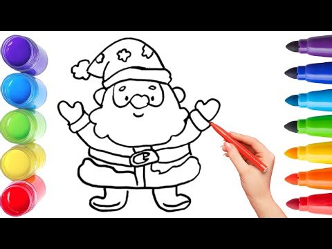 How To Draw cute Santa Claus Drawing, Painting & Coloring For Kids and Toddlers_ Child Art 🐋🌈🎨
