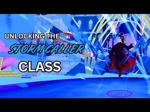 Unlocking the storm caller class + Gameplay!! || World // Zero || Roblox