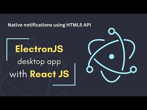 09 Adding Notifications to Your ElectronJS App: A Step-by-Step Guide