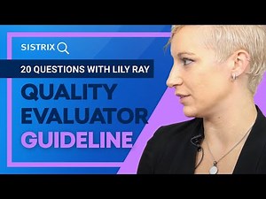Quality Evaluator Guideline - What is it and is it relevant for SEOs?