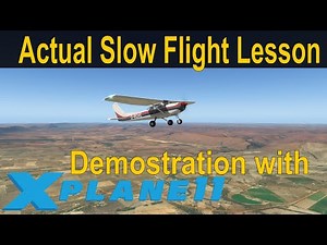 Slow Flight C152 - Training Lesson 10A/18