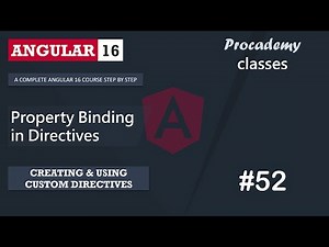 #52 Property Binding in Directives | Creating & Using Custom Directive | A Complete Angular Course