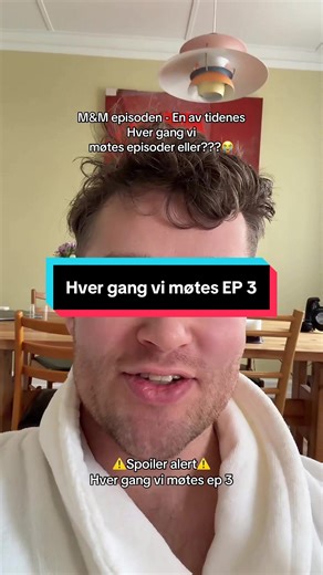 Hver gang vi møtes: Banger fra EP 3!