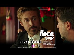 "The Nice Guys" | Final Scene | Ryan Gosling and Russell Crowe "At least you're drinking again!"