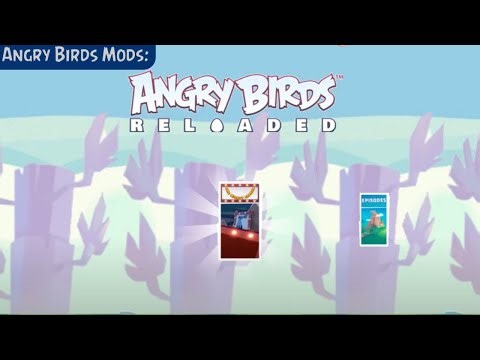 Angry Birds Mods: Angry Birds Reloaded Classic for Android