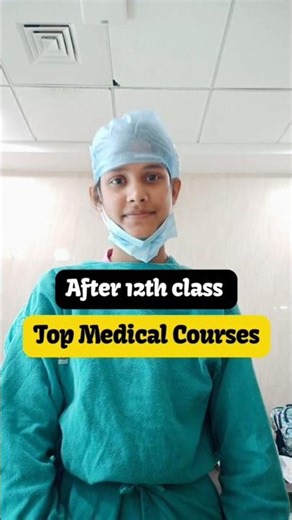 Medical courses after class 12 🤯 #medical #courses #class12 #shortsfeed #neet #nursing #careeradvice