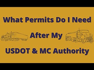 Operating Authority Permits: List Of Trucking Permits After Your USDOT & MC Number.