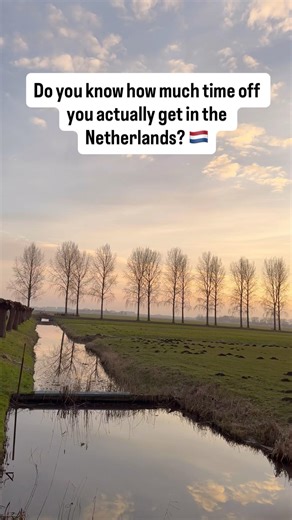 Time Off In Netherlands 🇳🇱 #leaves #workineurope #workculture #jobsineurope #lifeinnetherlands