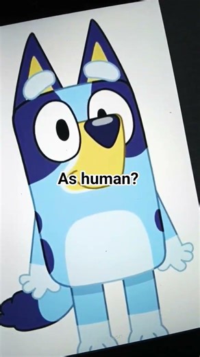 bluey as human?