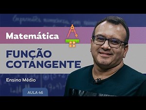 Função cotangente​ - Matemática - Ensino Médio