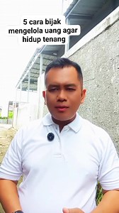 5 Cara bijak mengelola uang agar hidup tenang. | Haris Motivasi