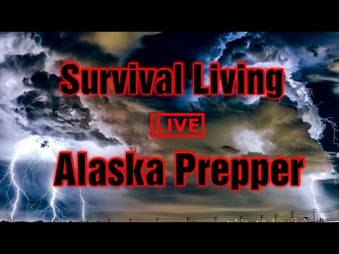 Livestream With Alaska Prepper