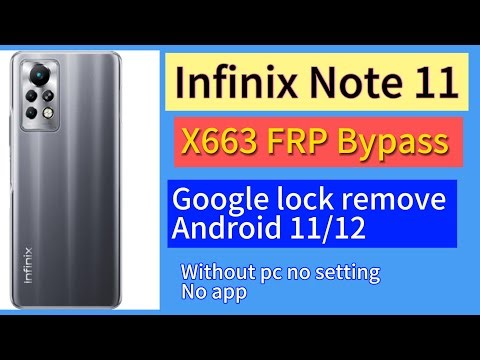 Infinix Note 11 FRP Bypass Without PC | Android 11/12 Google Account Lock Remove 2025