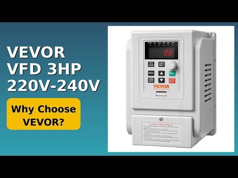 REVIEW (2025): VEVOR VFD 3HP 220V-240V. Features.