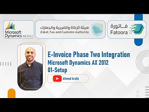 01-Setup | Zatca E-Invoicing phase 2 integrations with Microsoft Dynamics AX 2012