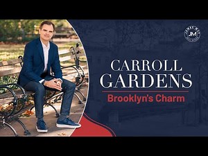 Why Everyone’s Talking About Carroll Gardens in Brooklyn