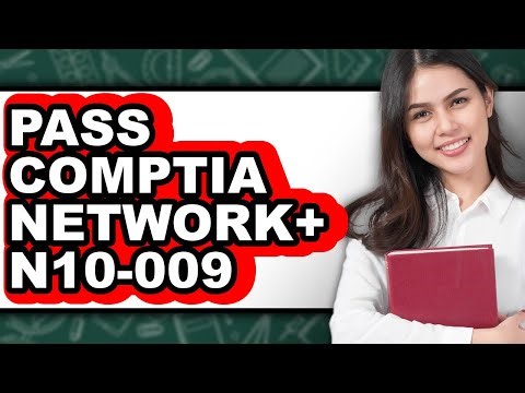 How To Pass Comptia Network+ N10-009 (The Only Way)