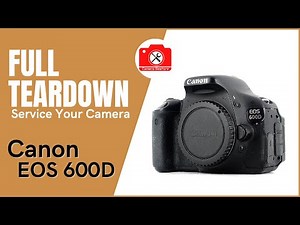 #016 Canon 600D (Kiss X5/T3i) Step-by-Step Disassembly - How to Service and Repair