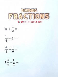 Dividing Fractions‼️📝 #basicmath #fractions #MathTutor #MathTutor #mathematics #teachergon #math #dividingfractions #mathreview | Ako si Teacher Gon