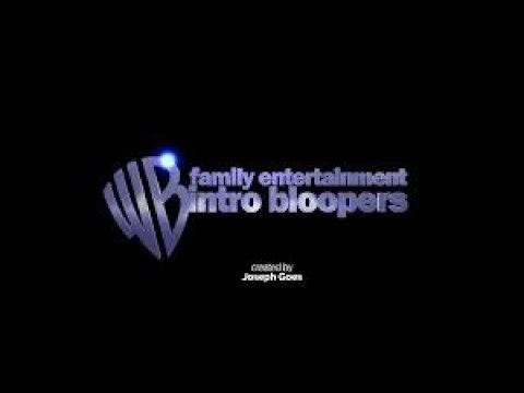 Warner Bros Family Entertainment Intro Bloopers The Complete Series
