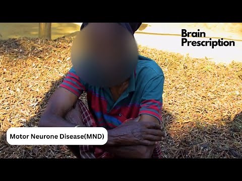 Motor Neurone Disease (MND) - Why it happens & What are it’s Symptom