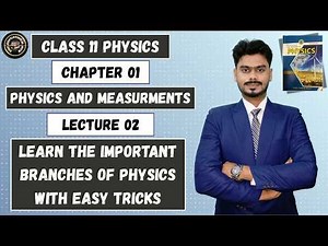 Branches of Physics | Learn with easy tricks | Chapter 01 | Class 11 Physics | By Sir Hammad.