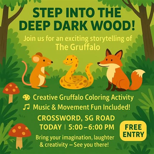 Dipali on Instagram: "🌳 Step Into the Deep Dark Wood! 🌳 Join us for an exciting storytelling of The Gruffalo 🐭🐍🦊 ✨ Interactive • Engaging • Super Fun! ✨ 🎨 Creative Gruffalo Coloring Activity 🎶 Music & Movement Fun Included! 📍 Crossword, SG Road 🕔 Today | 5:00 – 6:00 PM Bring your imagination, laughter & creativity — See you there! 💛📚"