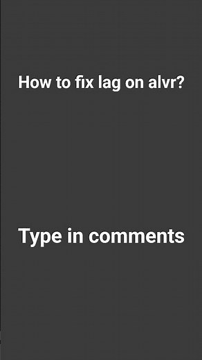 How to fix lag on alvr