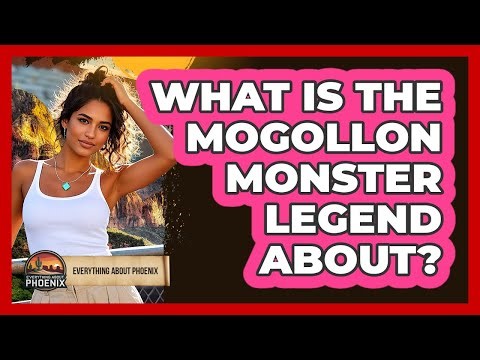 What Is The Mogollon Monster Legend About?