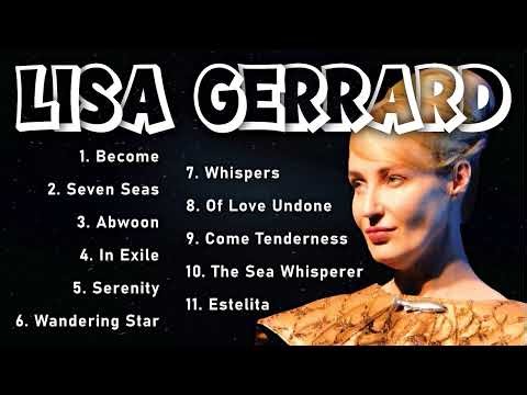 Lisa Gerrard – Top 20 🎧 Dead Can Dance Classics & Solo Gems