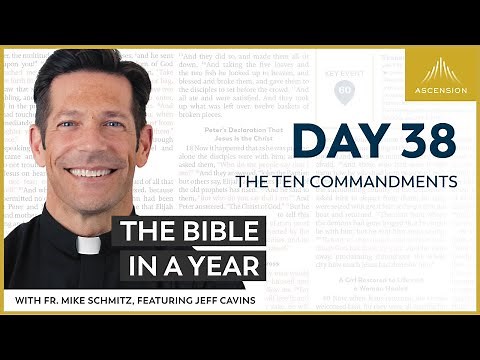 Day 38: The Ten Commandments — The Bible in a Year (with Fr. Mike Schmitz)