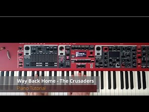 Way Back Home - The Crusaders (Piano Tutorial)