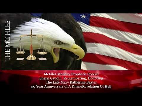 Honoring Mary Katherine Baxter- 50 Year Anniversary Of The Divine Revelation of Hell