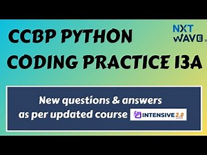 Coding Practice 13A || Python || CCBP || Nxtwave