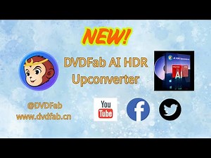DVDFab AI HDR Upconverter