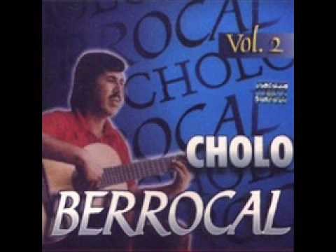 El Cholo Berrocal - "Con Locura"