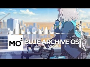 ブルーアーカイブ Blue Archive OST 63. Blooming Moon