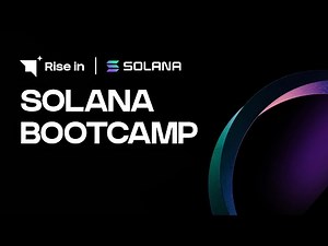 Solana Bootcamp | Course Introduction