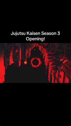 Jujutsu Kaisen Season 3 Opening Overview