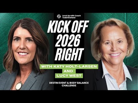 Kick Off 2026 Right: Destin Event & Body Balance Challenge with Katy Holt-Larsen & Lucy West