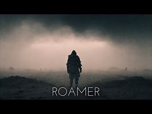 Roamer - Ambient Post Apocalypse Music - Dystopian Sci-Fi Music