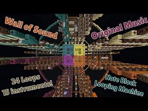 Minecraft Looping Machine! | Wall of Sound | 24 Loops, all 15 instruments!