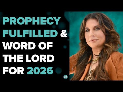 Prophecy Fulfilled & Word Of The Lord for 2026 - Amanda Grace