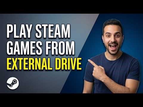 How To Play Steam Games From External Drive (Easy Guide)